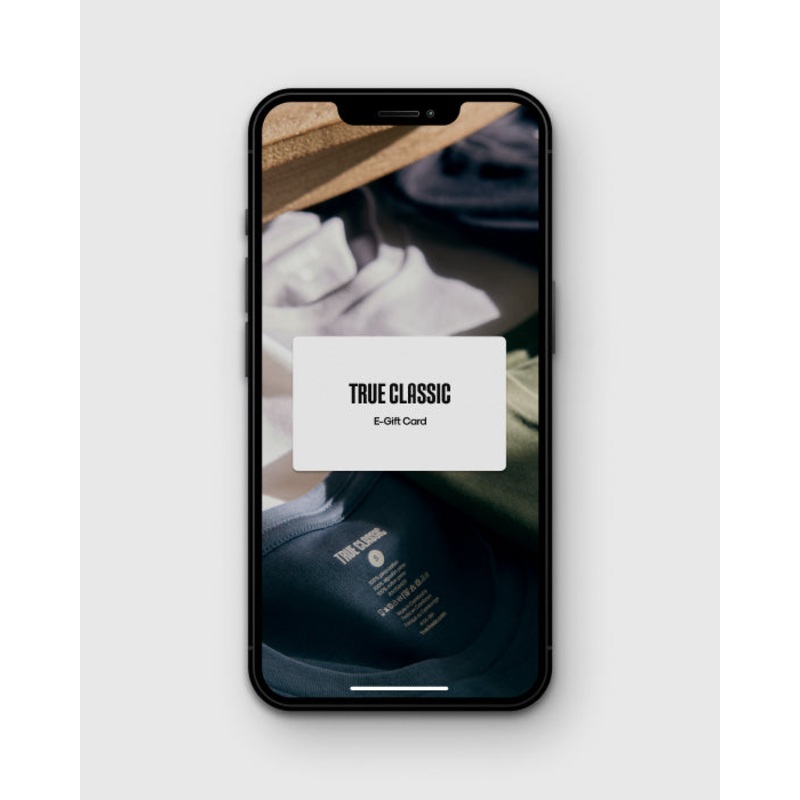 True Classic E-Gift Card $25